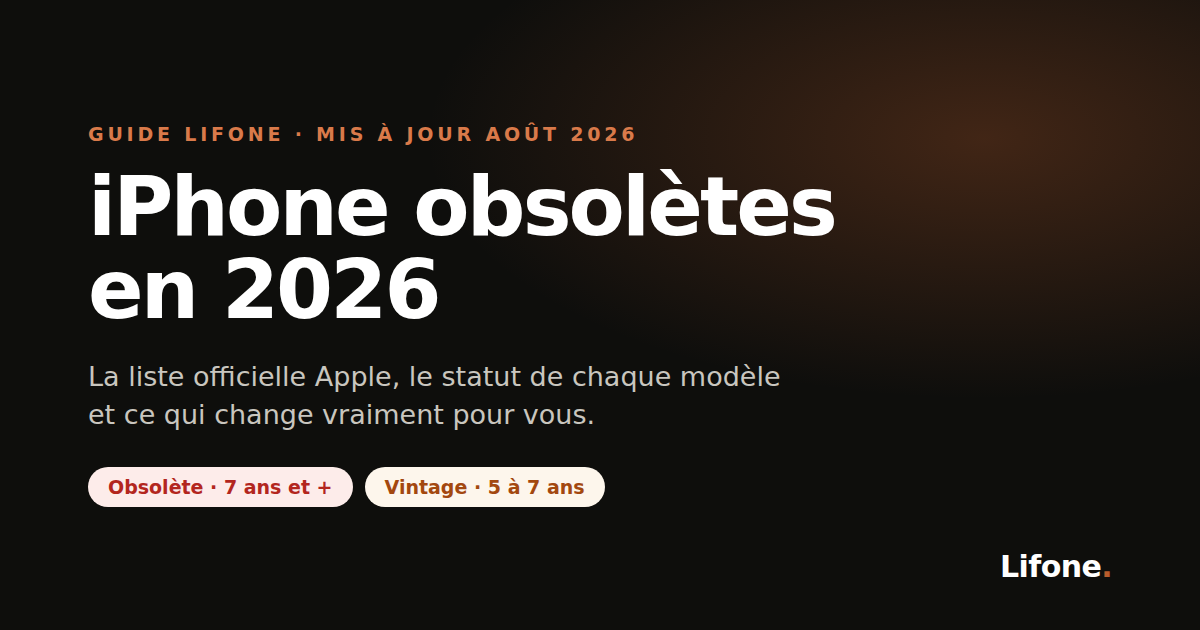 Liste des iPhone obsolètes en 2026 : modèles vintage et fin de support iOS 26